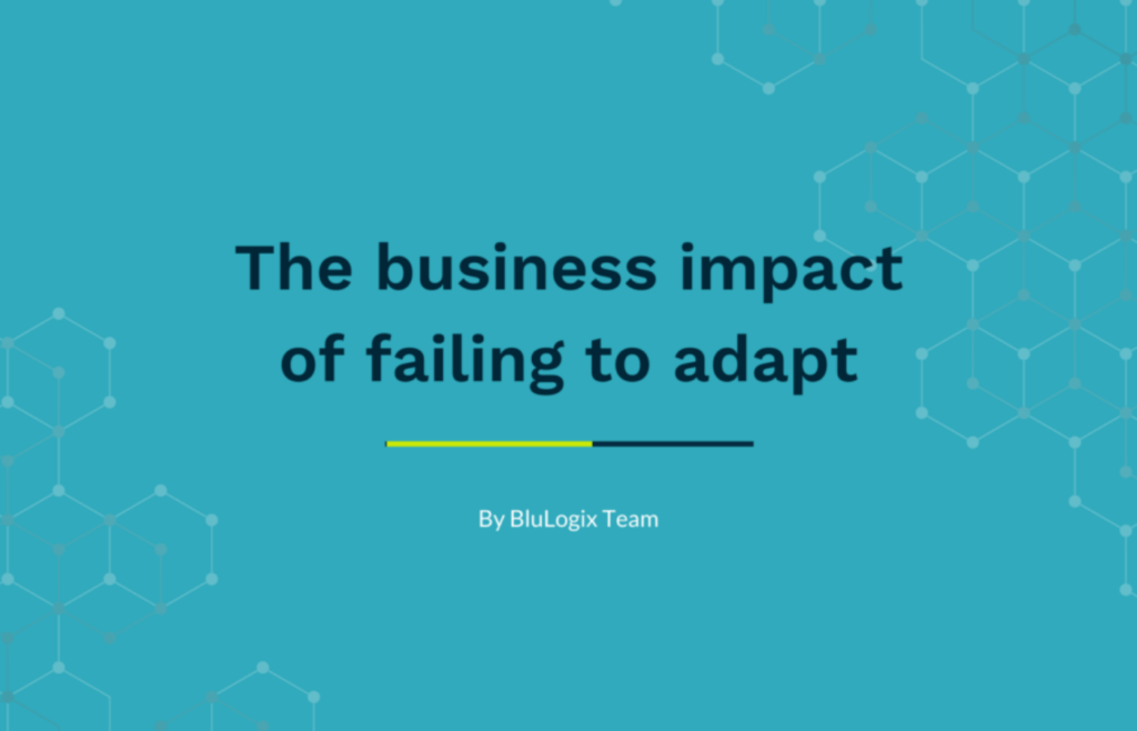 impact on businesses adapting